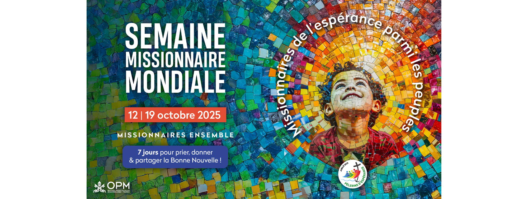 Semaine Missionnaire Mondiale 2025 !